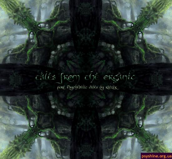 Tales From The Organic